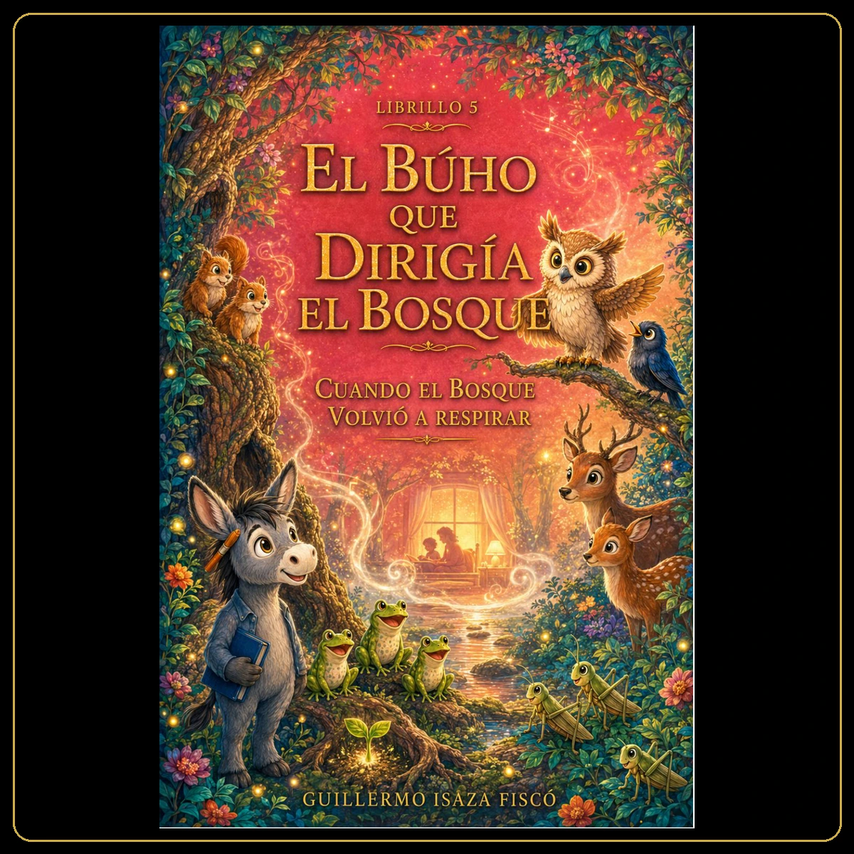 LIBRILLO 5 — EL BÚHO QUE DIRIGÍA EL BOSQUE