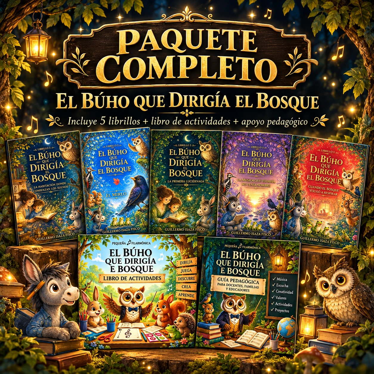 PAQUETE COMPLETO — EL BÚHO QUE DIRIGÍA EL BOSQUE